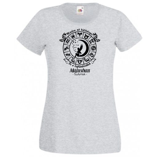 Minden nő különleges - Május női rövid ujjú póló