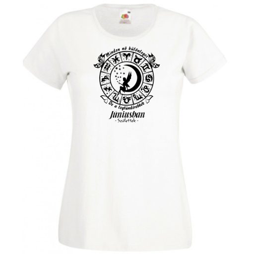 Minden nő különleges - Június női rövid ujjú póló