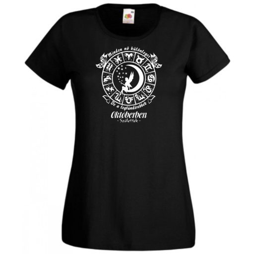 Minden nő különleges - Október női rövid ujjú póló