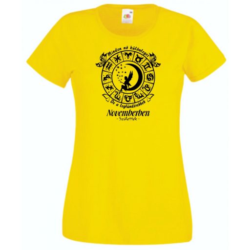 Minden nő különleges - November női rövid ujjú póló