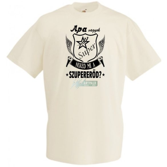 Apa vagyok mi a te szuper erőd férfi rövid ujjú póló