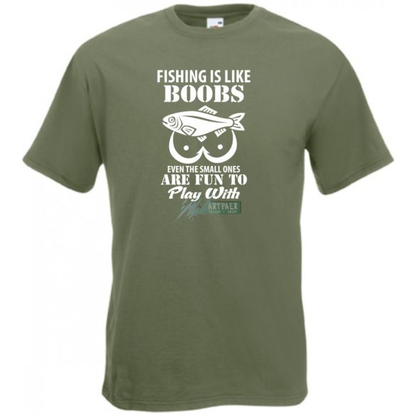 Humor - A horgászás olyan, mint a mellek ... férfi rövid ujjú póló