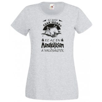 Kempingezés - Ez nem csak hobby női rövid ujjú póló
