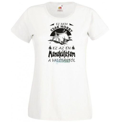 Kempingezés - Ez nem csak hobby női rövid ujjú póló