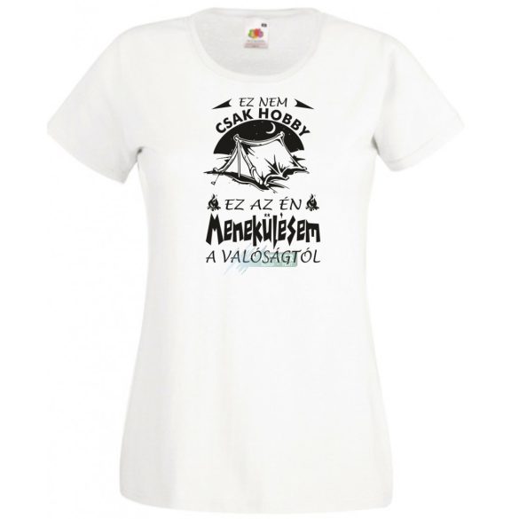 Kempingezés - Ez nem csak hobby női rövid ujjú póló