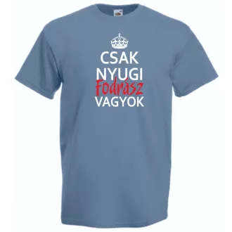 Csak nyugi Fodrász vagyok férfi rövid ujjú póló