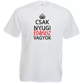 Csak nyugi Fodrász vagyok férfi rövid ujjú póló