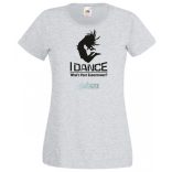 I Dance, What's Your Superpower? női rövid ujjú póló
