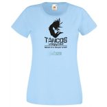 Táncos vagyok! Neked mi a szuper erőd? női rövid ujjú póló