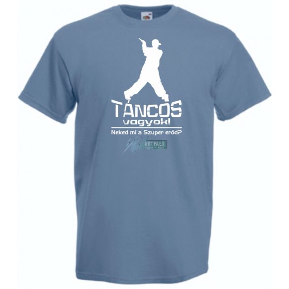 Táncos vagyok! Neked mi a szuper erőd? férfi rövid ujjú póló