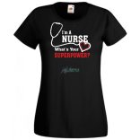 Én Nővér vagyok, és mi a te szuper erőd? - angol női rövid ujjú póló