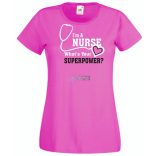 Én Nővér vagyok, és mi a te szuper erőd? - angol női rövid ujjú póló