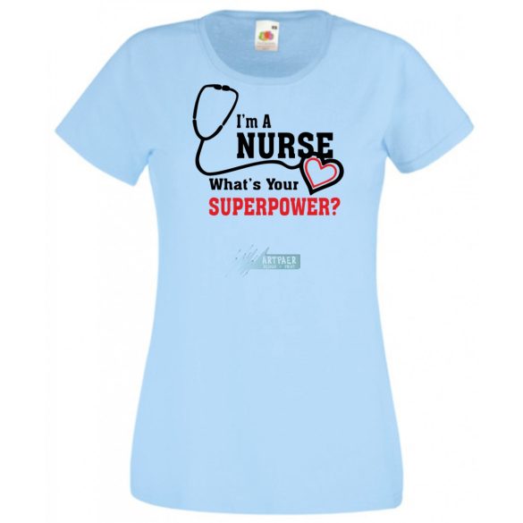 Én Nővér vagyok, és mi a te szuper erőd? - angol női rövid ujjú póló