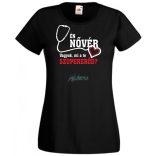 Én Nővér vagyok, és mi a te szuper erőd? női rövid ujjú póló