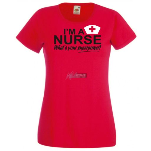 Én Nővér vagyok, és mi a te szuper erőd? női rövid ujjú póló