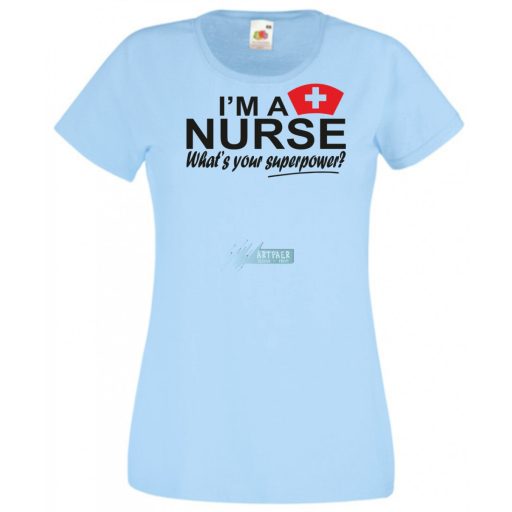 Én Nővér vagyok, és mi a te szuper erőd? női rövid ujjú póló