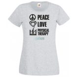 Peace Love ... női rövid ujjú póló