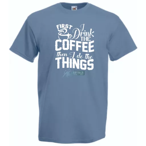 Először kávét iszom majd dolgozom férfi rövid ujjú póló