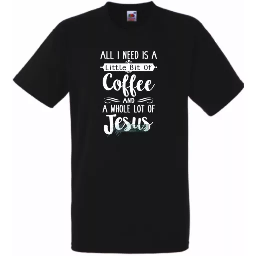 Egy kávéra és sok Jézusra van szükségem férfi rövid ujjú póló