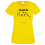 Bízz bennem, szinte orvos vagyok női rövid ujjú póló