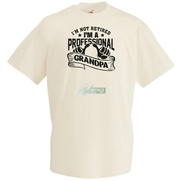 Nem nyugdíjas, hanem profi nagypapa vagyok férfi rövid ujjú póló