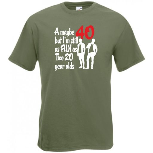 40 éves de még mindig olyan vicces mint  két 20 éves férfi rövid ujjú póló