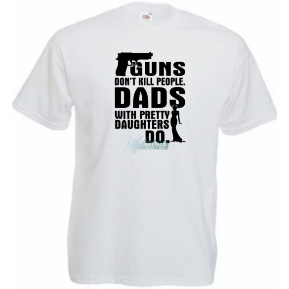 A fegyverek nem ölnek - Angol férfi rövid ujjú póló