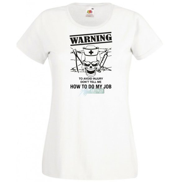Ne mondja meg hogyan dolgozzak - Angol női rövid ujjú póló