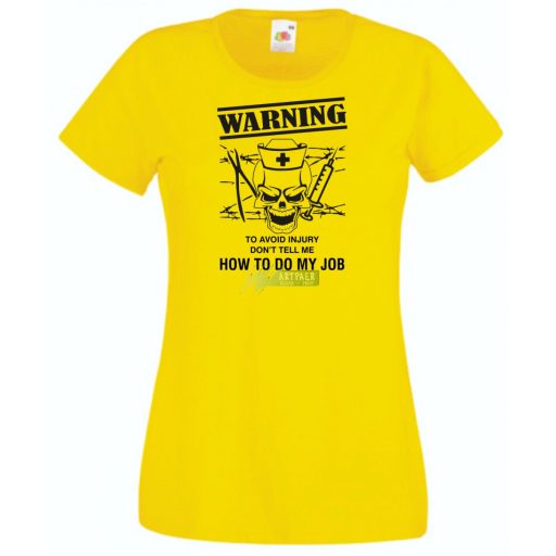 Ne mondja meg hogyan dolgozzak - Angol női rövid ujjú póló