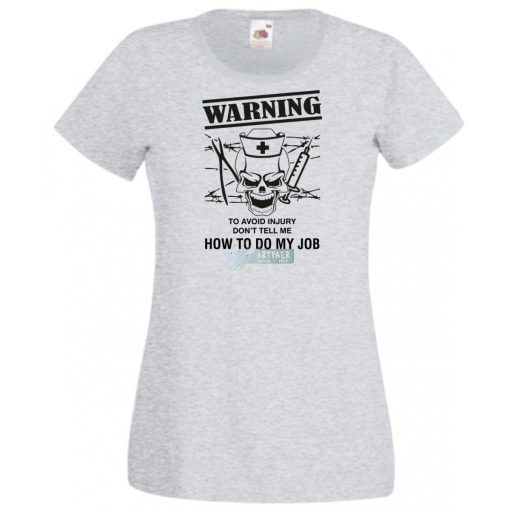 Ne mondja meg hogyan dolgozzak - Angol női rövid ujjú póló