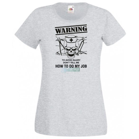 Ne mondja meg hogyan dolgozzak - Angol női rövid ujjú póló