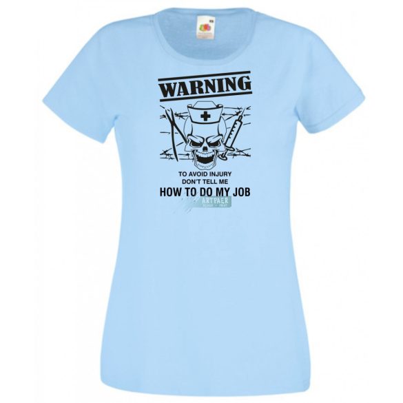 Ne mondja meg hogyan dolgozzak - Angol női rövid ujjú póló