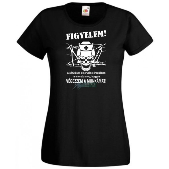 Ne mondja meg hogyan dolgozzak női rövid ujjú póló