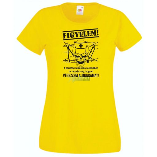 Ne mondja meg hogyan dolgozzak női rövid ujjú póló