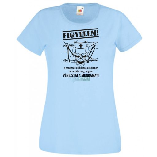 Ne mondja meg hogyan dolgozzak női rövid ujjú póló