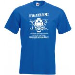 Ne mond meg hogyan dolgozzak férfi rövid ujjú póló