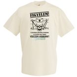 Ne mond meg hogyan dolgozzak férfi rövid ujjú póló