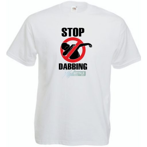 Stop Dabbing Dance férfi rövid ujjú póló