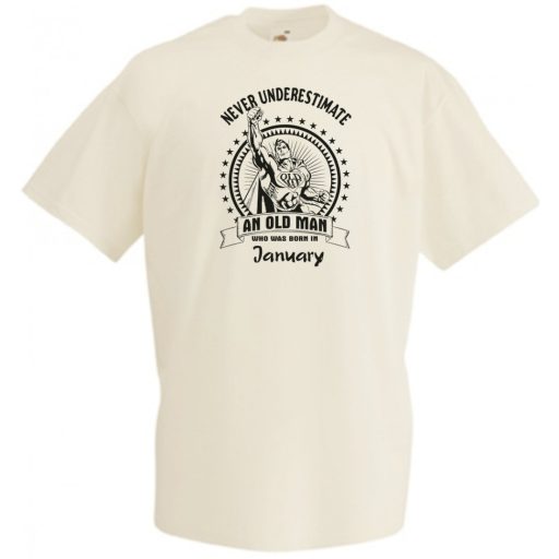 Old Man - Soha ne becsüljük alá - Január - angol férfi rövid ujjú póló