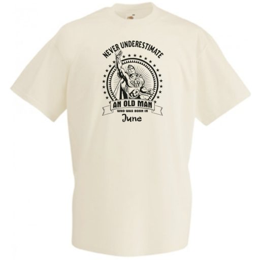 Old Man - Soha ne becsüljük alá - Június - angol férfi rövid ujjú póló