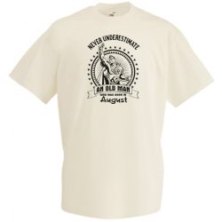   Old Man - Soha ne becsüljük alá - Augusztus - angol férfi rövid ujjú póló