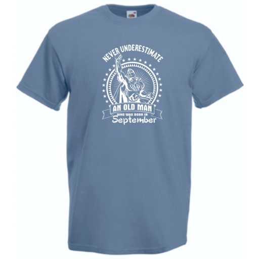 Old Man - Soha ne becsüljük alá - Szeptember - angol férfi rövid ujjú póló