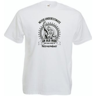   Old Man - Soha ne becsüljük alá - November - angol férfi rövid ujjú póló
