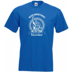   Old Man - Soha ne becsüljük alá - December - angol férfi rövid ujjú póló
