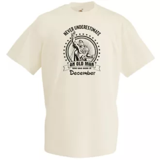   Old Man - Soha ne becsüljük alá - December - angol férfi rövid ujjú póló