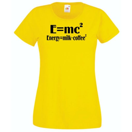 Coffee – E=mc2 női rövid ujjú póló