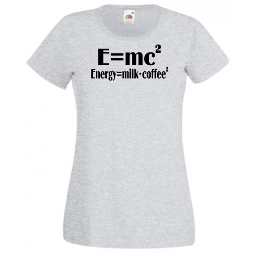 Coffee – E=mc2 női rövid ujjú póló