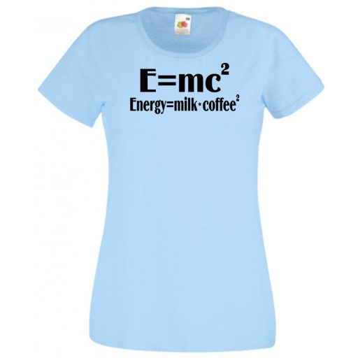 Coffee – E=mc2 női rövid ujjú póló