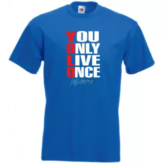   YOLO - You only live once - Csak egyszer élsz férfi rövid ujjú póló