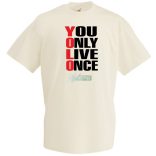 YOLO - You only live once - Csak egyszer élsz férfi rövid ujjú póló